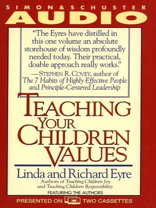 Title details for Teaching Your Children Values by Linda Eyre - Available